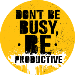 Don't Be Busy Be Productive Sticker