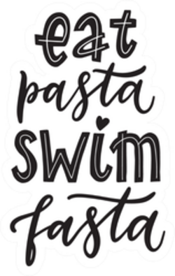 Eat Pasta Swim Fasta Sticker