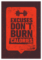 Excuses Don't Burn Calories Sticker