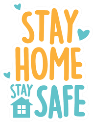 Cute Stay Home Stay Safe Sticker