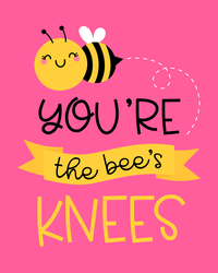 Cute You’re The Bee’s Knees Sticker