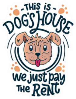 This Is The Dog's House Sticker