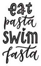 Eat Pasta Swim Fasta Sticker