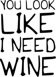 I Need Wine Sticker