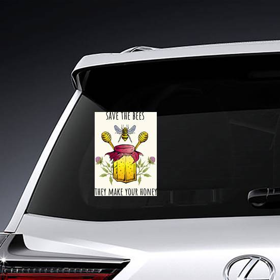 Save The Bees They Make Your Honey Colorful Sticker example