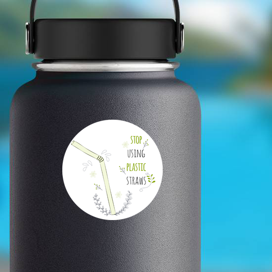 Cute Stop Using Plastic Straws Sticker