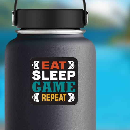 Eat Sleep Game Repeat Sticker