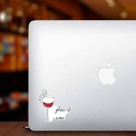 Glass Of Wine Question With Glass Sticker