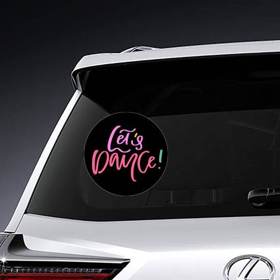 Hand Lettered Let's Dance Sticker