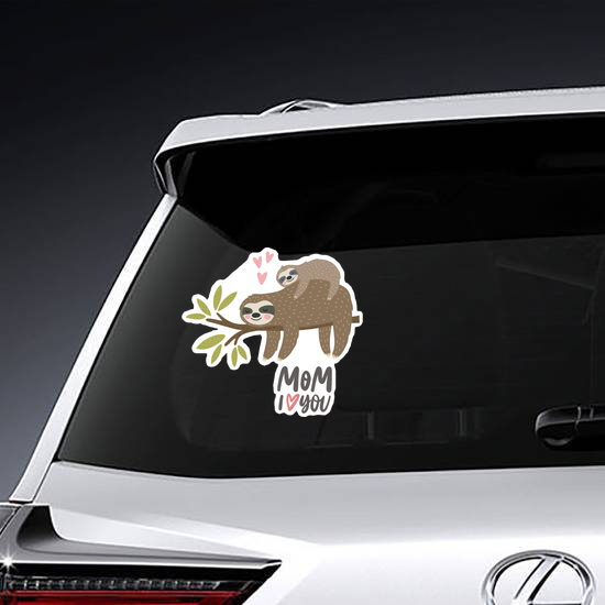 I Love Mom Sloth Sticker