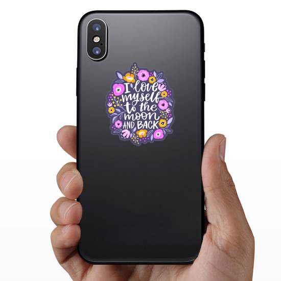 I Love Myself To The Moon And Back Sticker