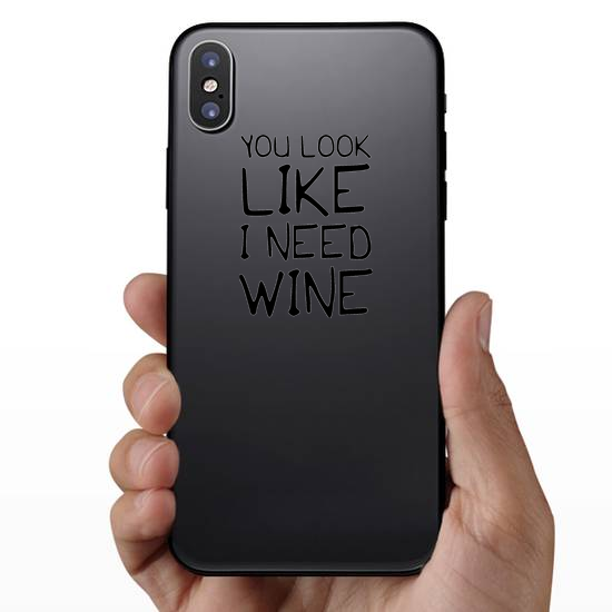 I Need Wine Sticker