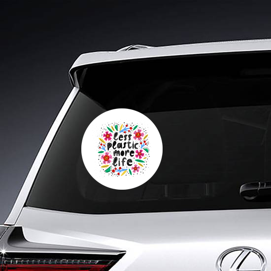 Less Plastic More Life Sticker