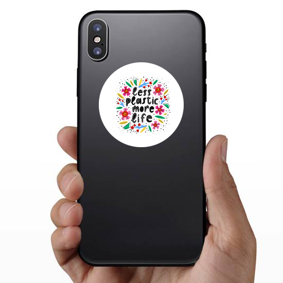 Less Plastic More Life Sticker
