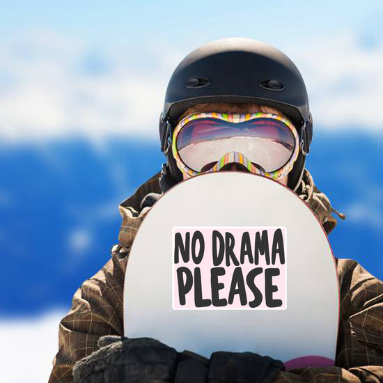 No Drama Please Sticker