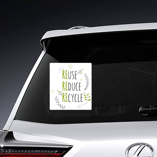 Reduce Reuse Recycle Sticker