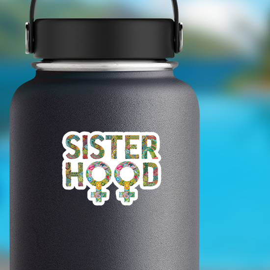 Sisterhood Sticker