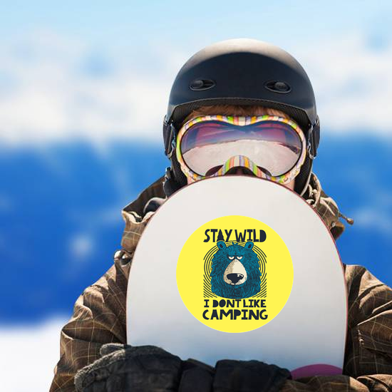 Stay Wild I Dont Like Camping Bear Sticker