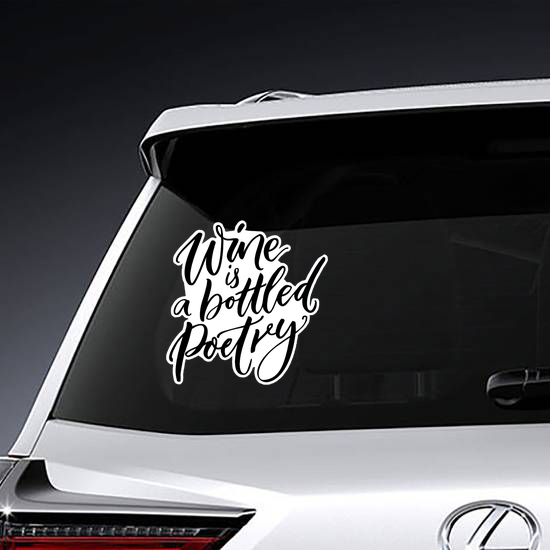 Wine Is Bottled Poetry Calligraphy Sticker