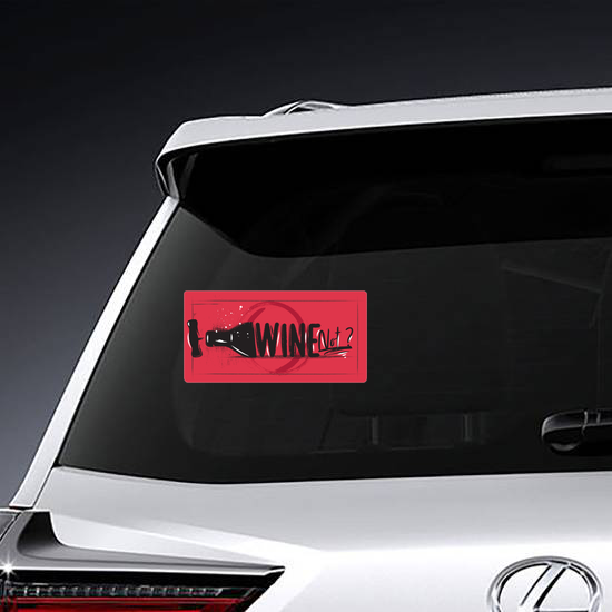 Wine Not Funny Sticker