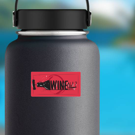 Wine Not Funny Sticker