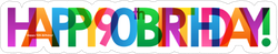 Happy 90th Birthday Colorful Sticker