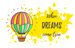 Hot Air Balloon "when Dreams Cone True" Sticker