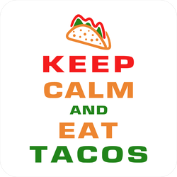 Keep Calm And Eat Tacos Square Sticker