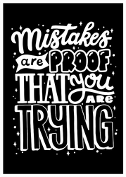 Mistakes are Proof You are Trying Sticker