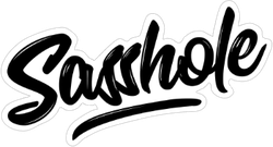 'Sasshole' Sticker