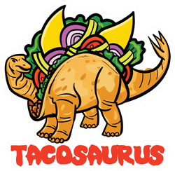 Tacosaurus Sticker