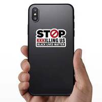 Stop Kkkilling Us Black Lives Matter Sticker example