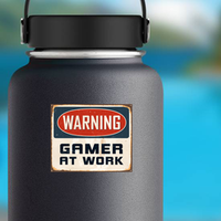 Warning Gamer At Work Sign Sticker
