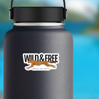 Wild And Free Text With Cheetah Running Sticker
