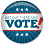2020 Campaign Election Pin Get Out There And Vote Sticker