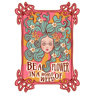 70s Be A Flower In The World Of Weed Hippie Sticker