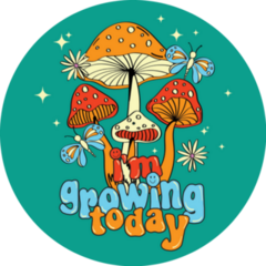 70s Groovy Themed Growing Today Mushroom Sticker