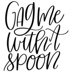 980s Gag Me With A Spoon Calligraphy Saying Sticker