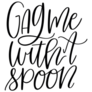 980s Gag Me With A Spoon Calligraphy Saying Sticker