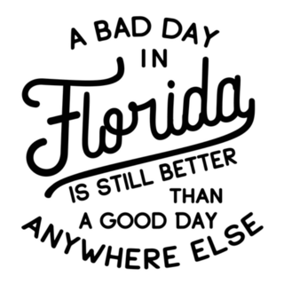 A Bad Day In Florida Is Still Better Than A Good Day Anywhere Sticker