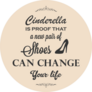 A New Pair Of Shoes Can Change Your Life Sticker