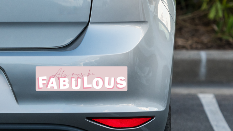Absolutely Fabulous Bumper Sticker on a Grey Car Bumper example