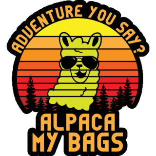 Adventure You Say Alpaca My Bags Sticker
