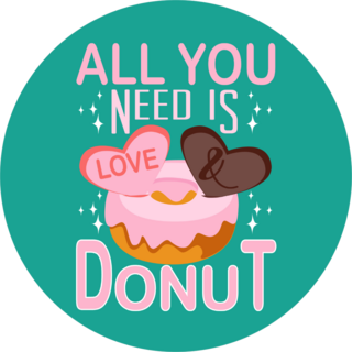 All You Need Is Love Donuts Sticker