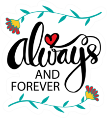 Always And Forever Flower Sticker
