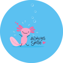 Always Smile Axolotl Sticker