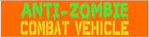 Anti-Zombie Combat Vehicle Customizable Bumper Sticker