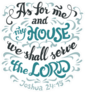 As For Me And My House We Shall Serve The Lord, Joshua 24:15 Sticker