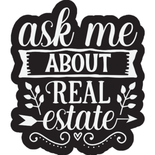 Ask Me About Real Estate Black Sticker