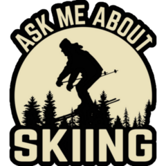 Ask Me About Skiing Lettering Sticker